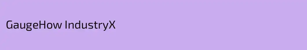 GaugeHow IndustryX